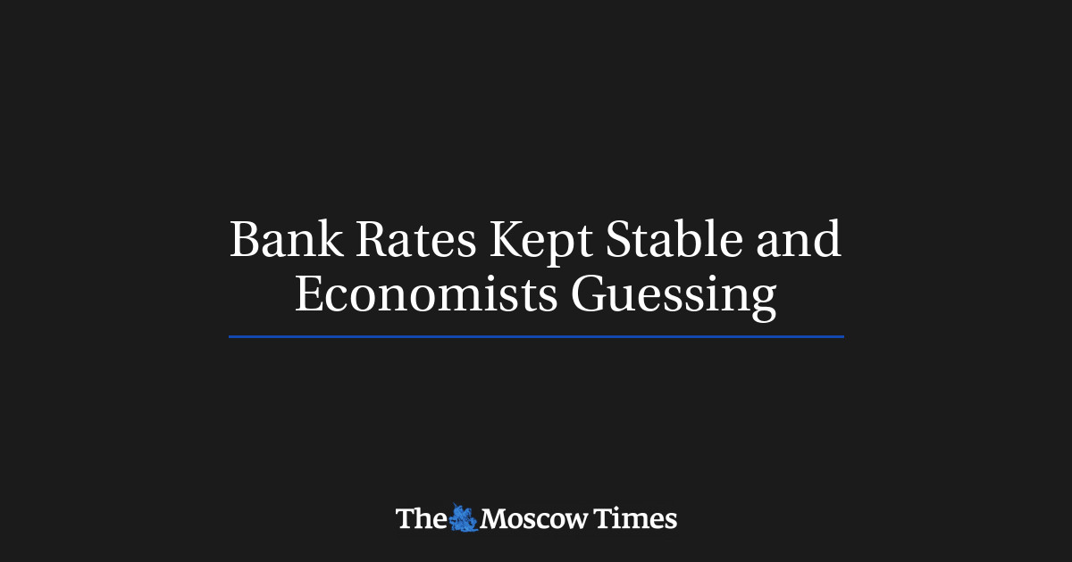 Bank Rates Kept Stable and Economists Guessing