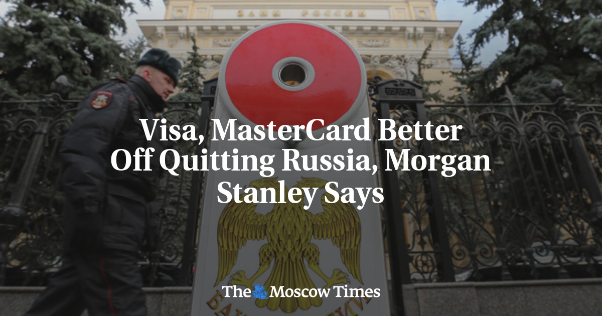 Visa, MasterCard lebih baik meninggalkan Rusia, kata Morgan Stanley