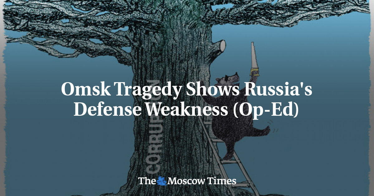 Tragedi Omsk menunjukkan kelemahan pertahanan Rusia (Op-ed)