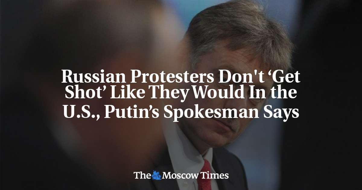 Pengunjuk rasa Rusia tidak ‘ditembak’ seperti di AS, kata juru bicara Putin