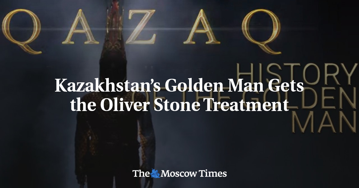Pria Emas Kazakhstan mendapatkan Perawatan Batu Oliver
