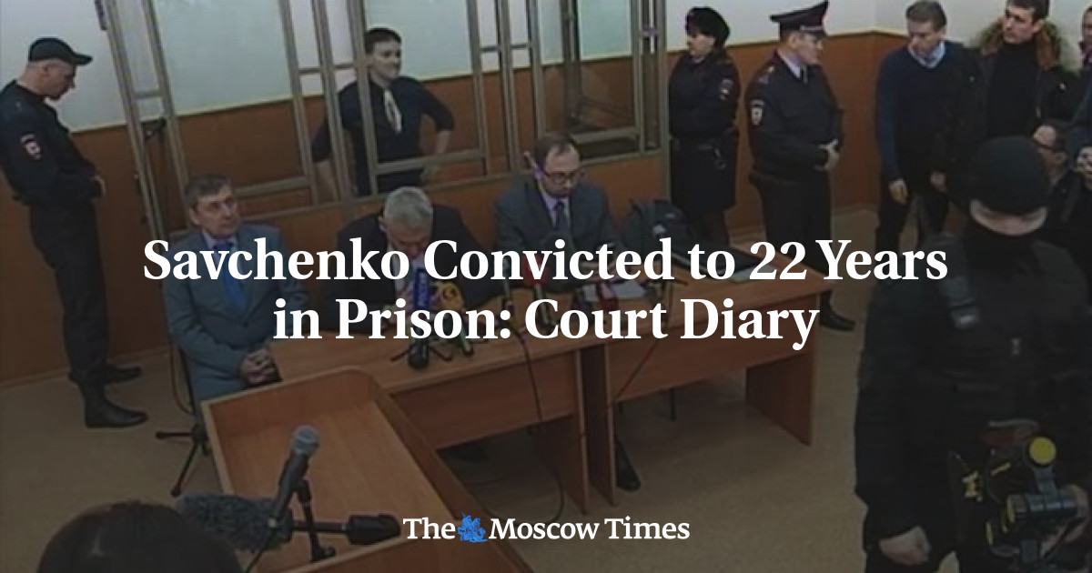 Savchenko dinyatakan bersalah 22 tahun penjara: Buku harian pengadilan