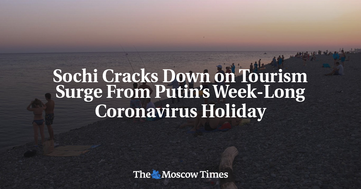 Sochi mencapai ledakan pariwisata dari liburan virus korona selama seminggu Putin