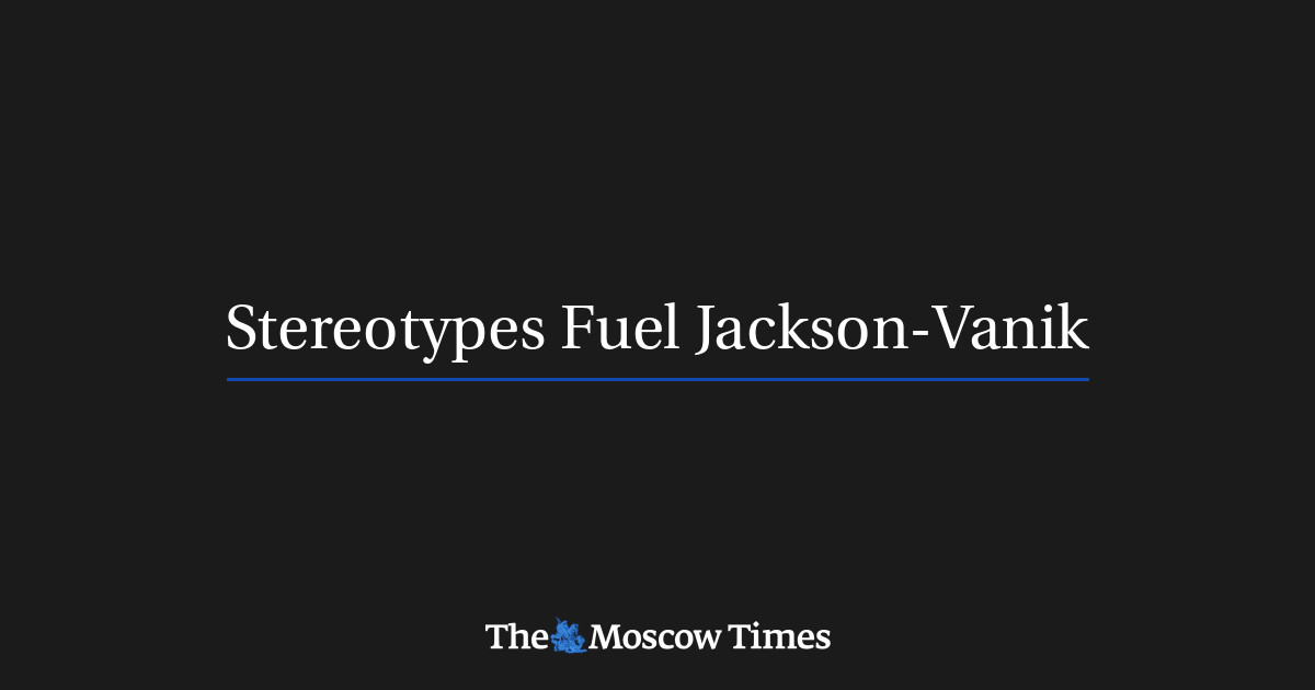 Stereotypes Fuel JacksonVanik