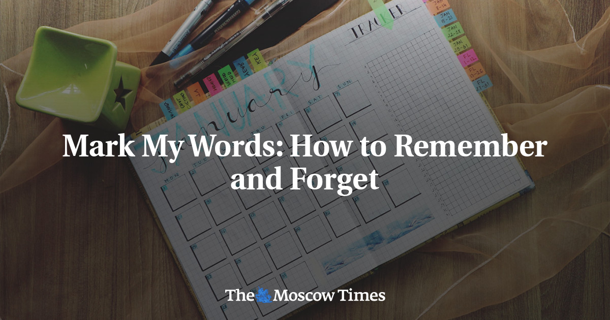 Tandai kata-kata saya: Bagaimana mengingat dan melupakan