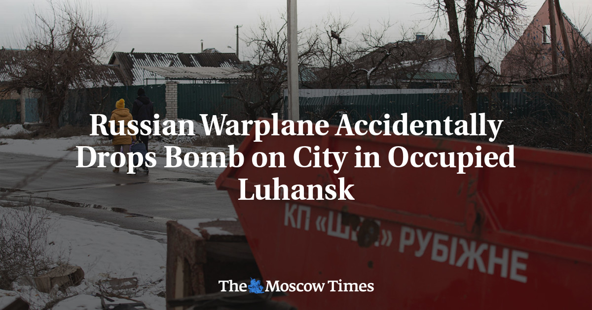 Russian Warplane Accidentally Bombs Moscow-Controlled City in Occupied Luhansk