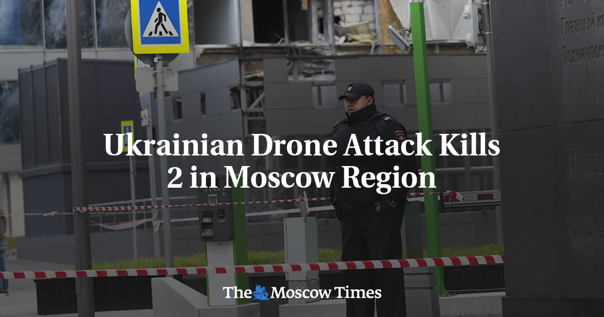Ukrainian Drone Attack Kills 2 in Moscow Region