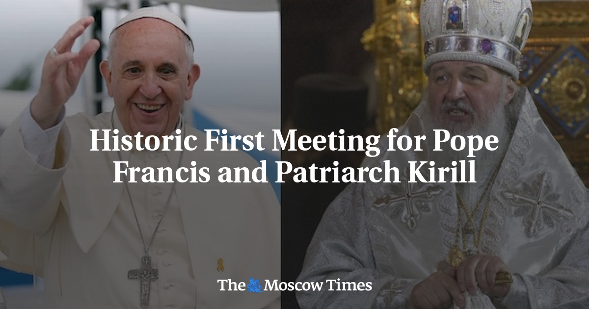 Historic First Meeting for Pope Francis and Patriarch Kirill
