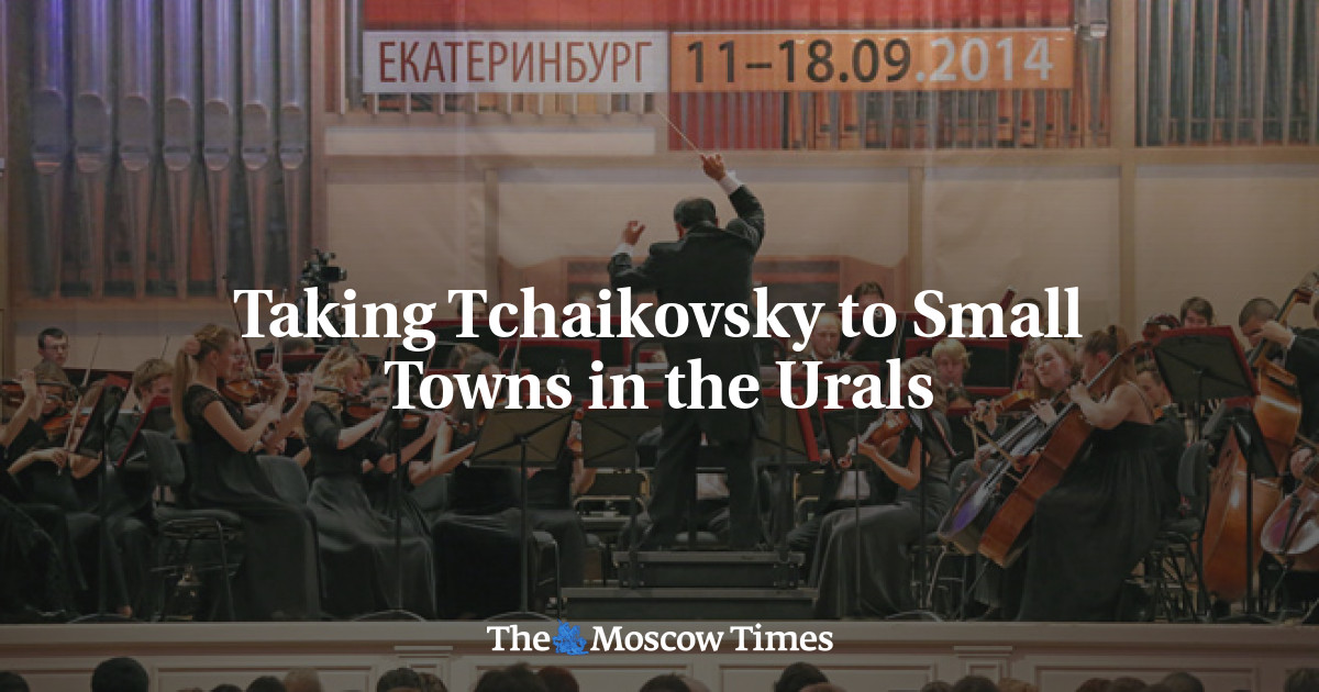 Bawa Tchaikovsky ke kota-kota kecil di Ural