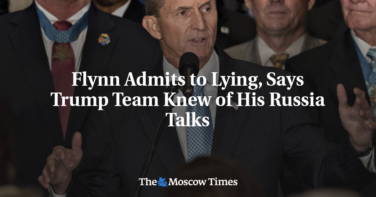 Flynn mengakui dia berbohong dan mengatakan tim Trump mengetahui pembicaraannya di Rusia