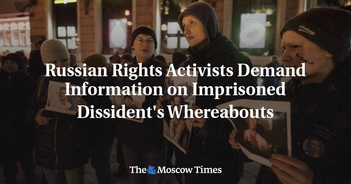 Aktivis hak asasi manusia Rusia menuntut informasi tentang keberadaan para pembangkang yang dipenjara