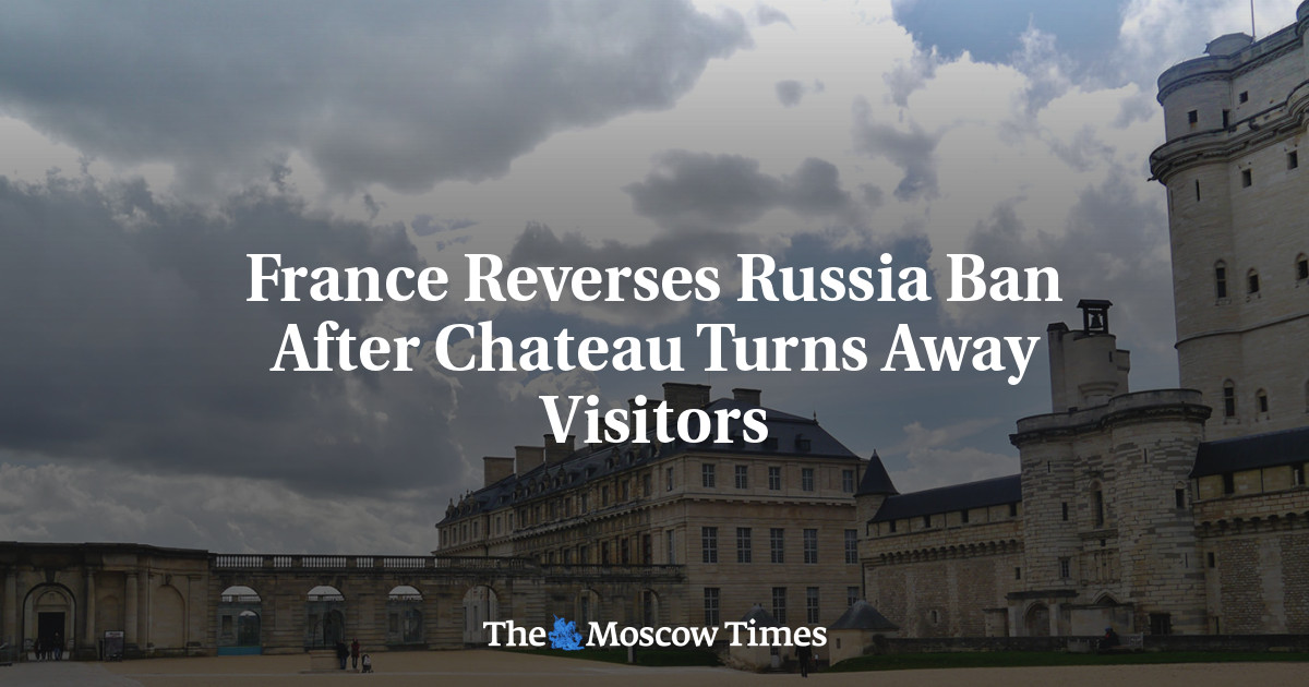 Франция отменила запрет России после того, как замок отказал посетителям