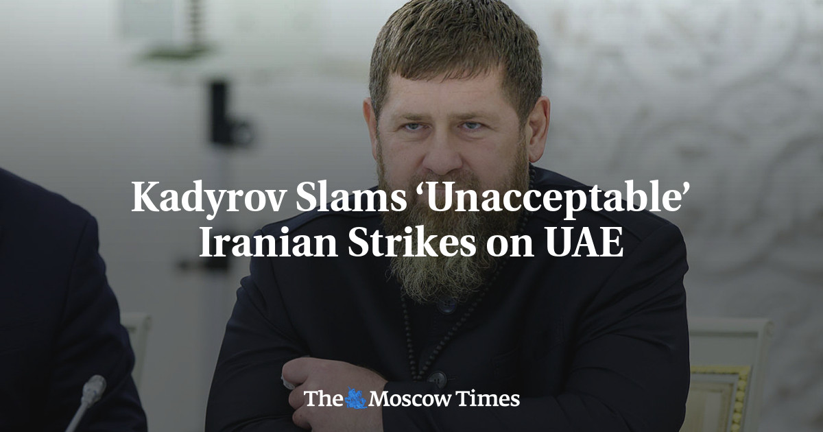 Kadyrov Slams ‘Unacceptable’ Iranian Strikes on UAE
