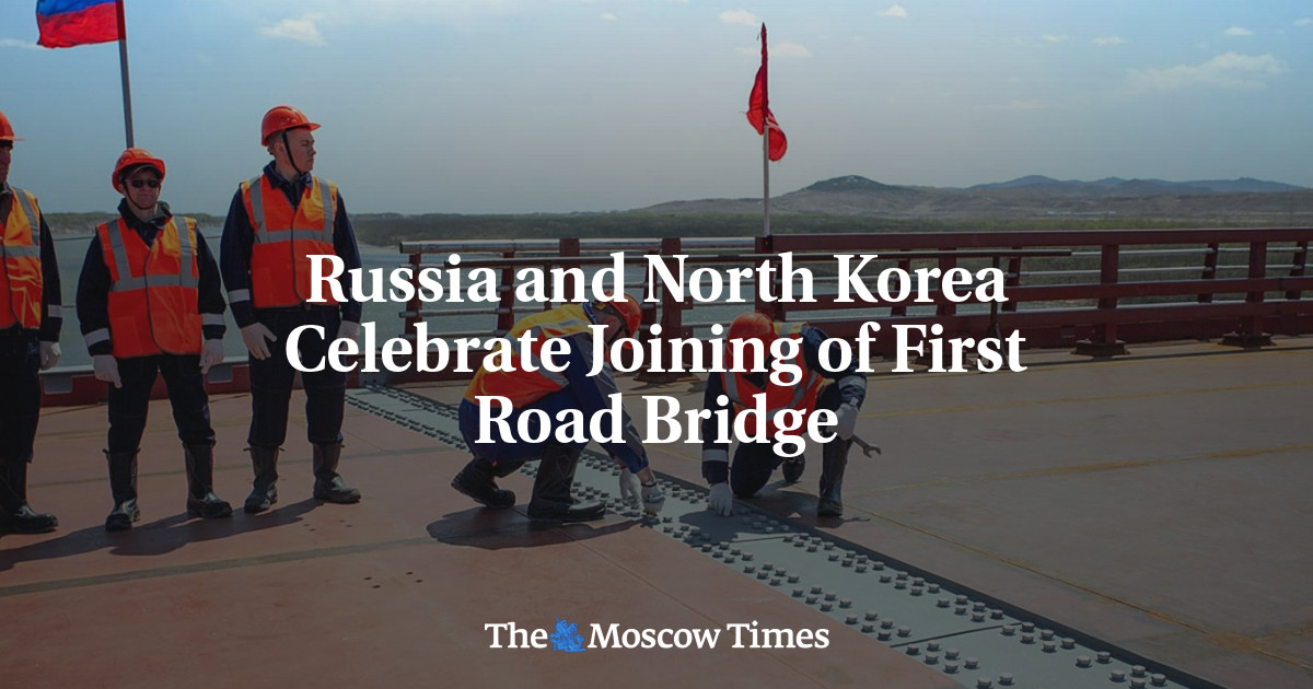 Russia and North Korea Celebrate Joining of First Road Bridge