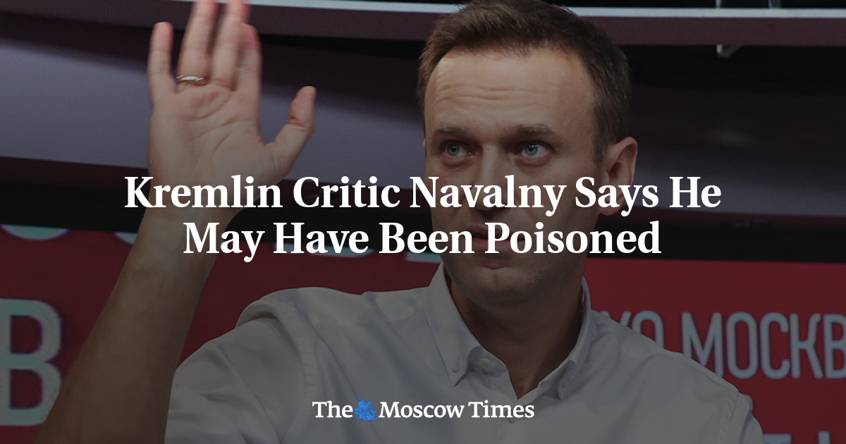 Kritikus Kremlin Navalny mengatakan dia mungkin telah diracuni