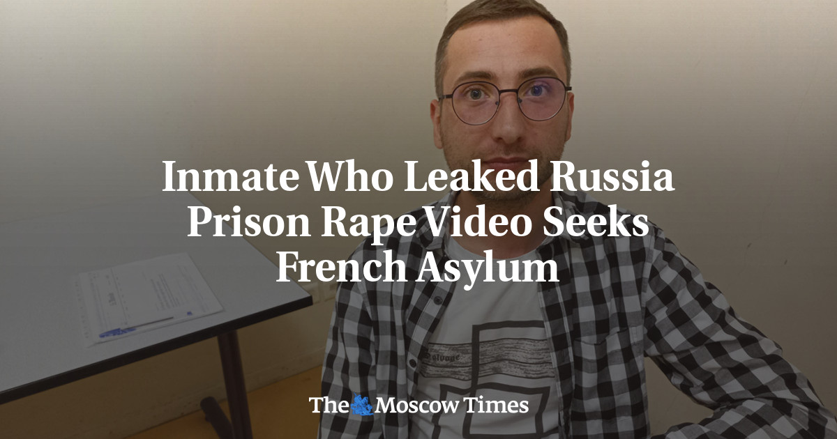Tahanan yang membocorkan video pemerkosaan penjara Rusia mencari suaka Prancis