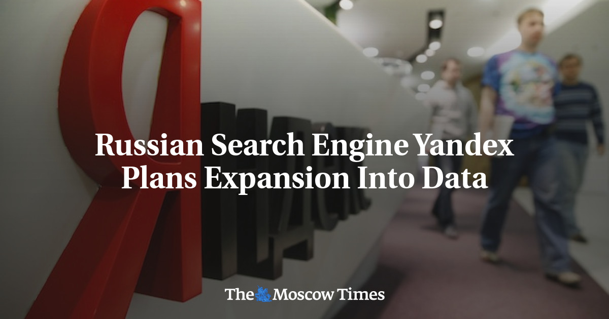 Russian Search Engine Yandex Plans Expansion Into Data