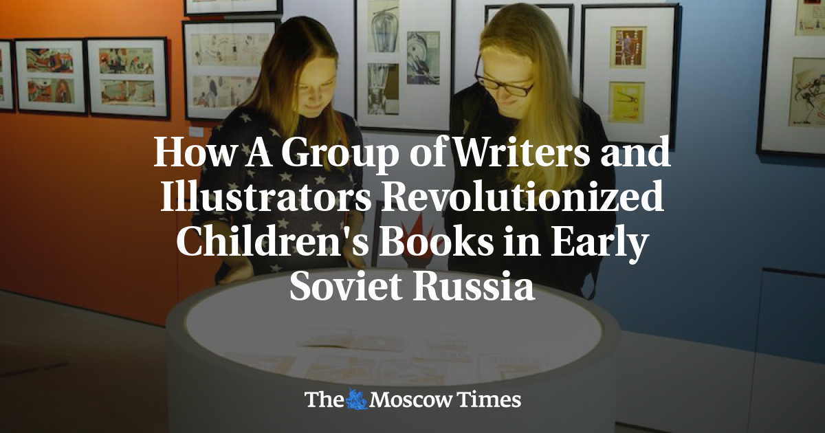 Bagaimana sekelompok penulis dan ilustrator merevolusi buku anak-anak di Rusia awal Soviet