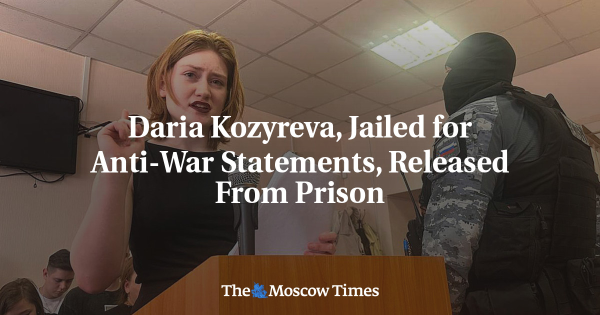 Daria Kozyreva, Jailed for Anti-War Statements, Released From Prison