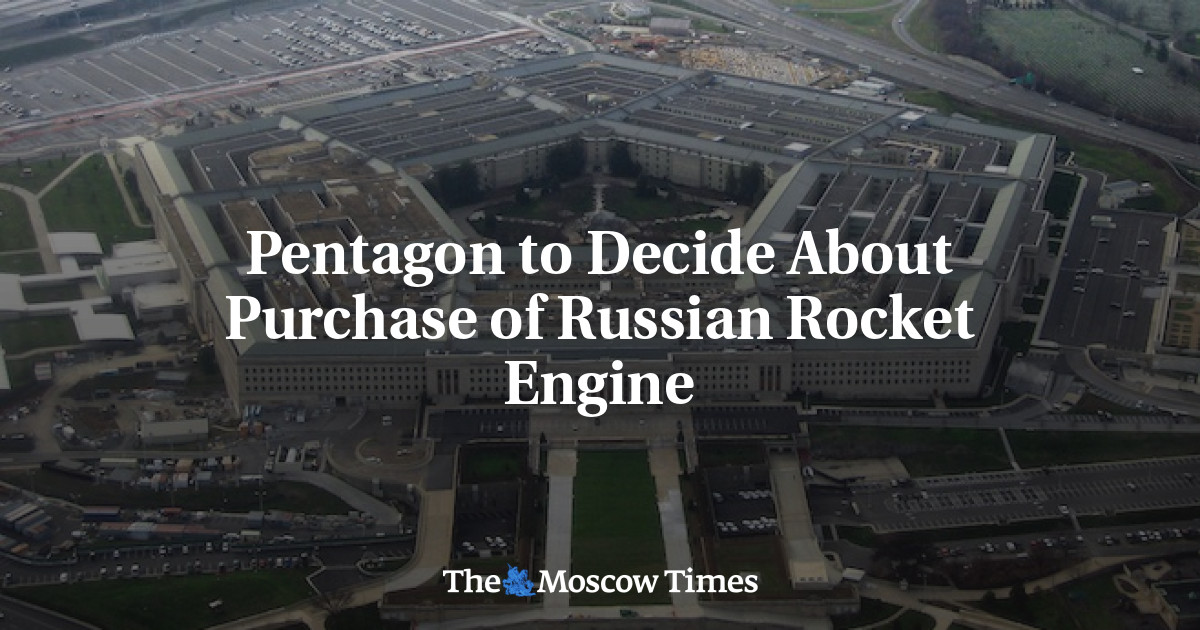 Pentagon akan memutuskan pembelian motor roket Rusia