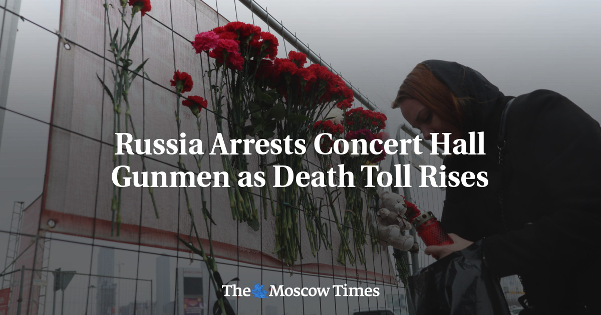 Russia Arrests 11 Over Concert Hall Attack as Death Toll Climbs