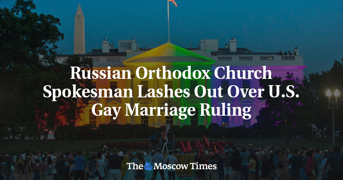 Juru bicara Gereja Ortodoks Rusia mengecam keputusan pernikahan gay AS