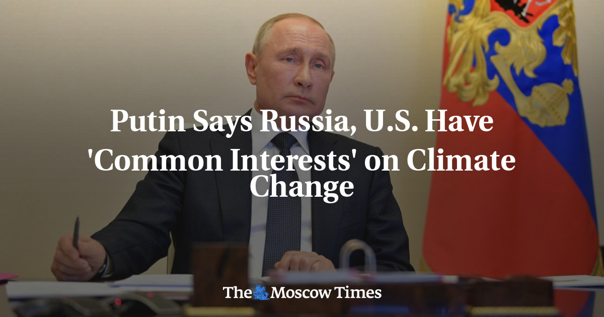 Putin mengatakan Rusia dan AS memiliki ‘kepentingan yang sama’ tentang perubahan iklim