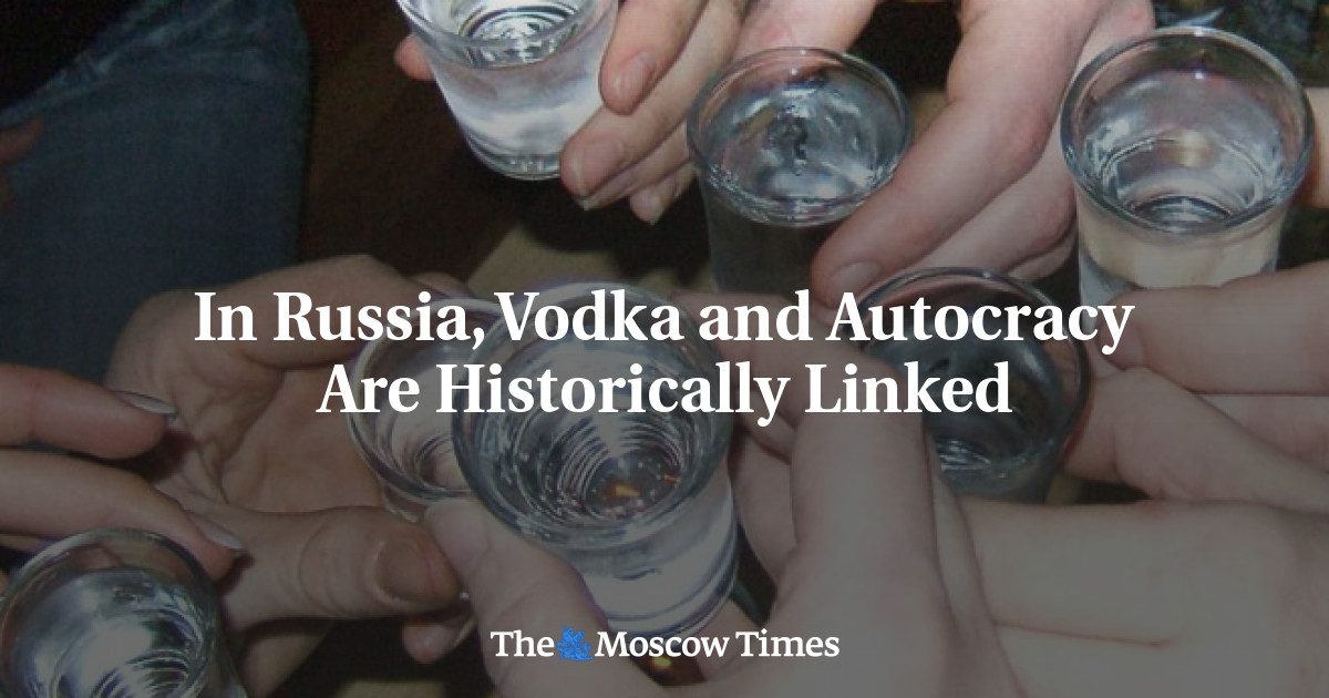 Di Rusia, vodka dan otokrasi terkait secara historis