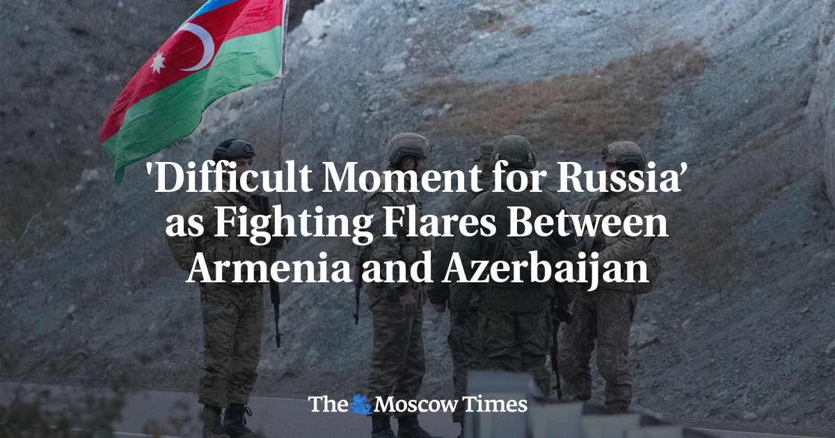 «Трудное время для России»: между Арменией и Азербайджаном вспыхивают боевые действия