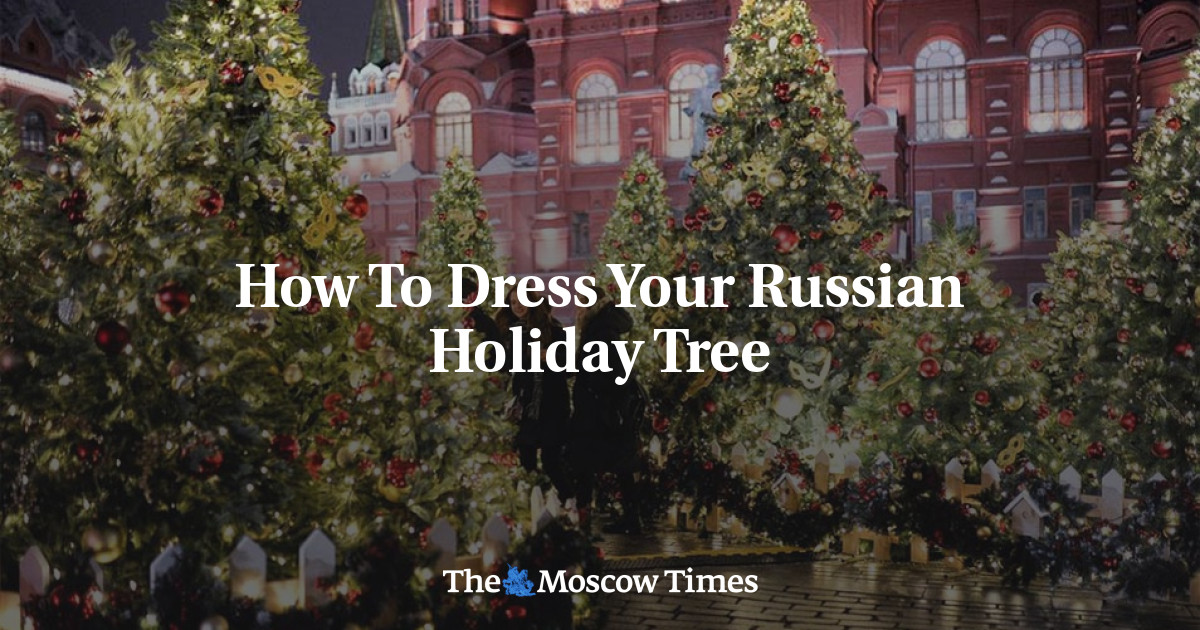 Cara Mendandani Pohon Liburan Rusia Anda