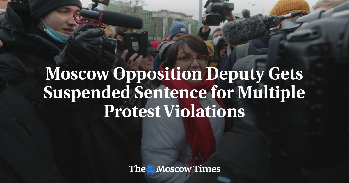 Wakil oposisi Moskow mendapat hukuman percobaan karena berbagai pelanggaran protes