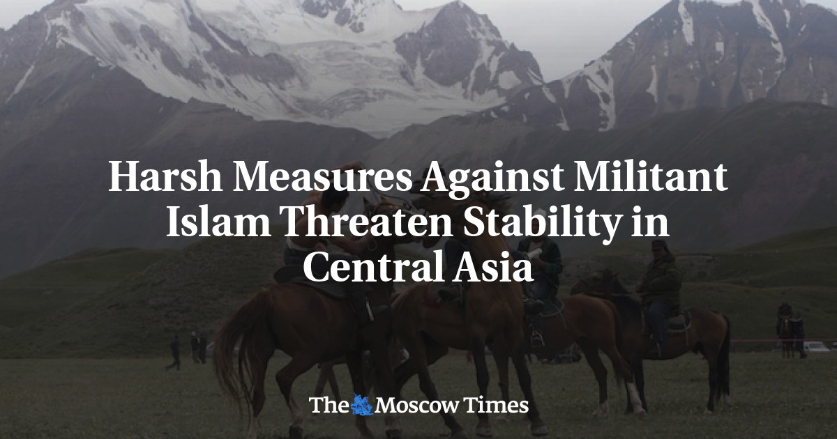Tindakan keras terhadap Islam militan mengancam stabilitas di Asia Tengah