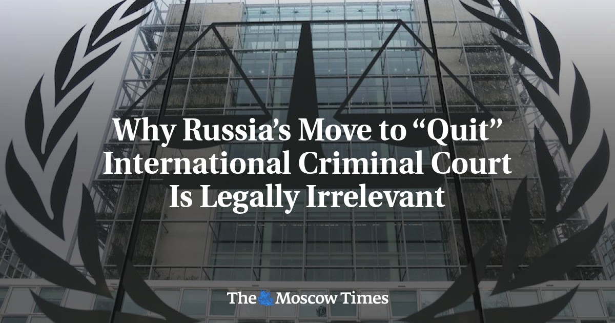 Mengapa langkah Rusia untuk “mengakui” Mahkamah Pidana Internasional tidak relevan secara hukum