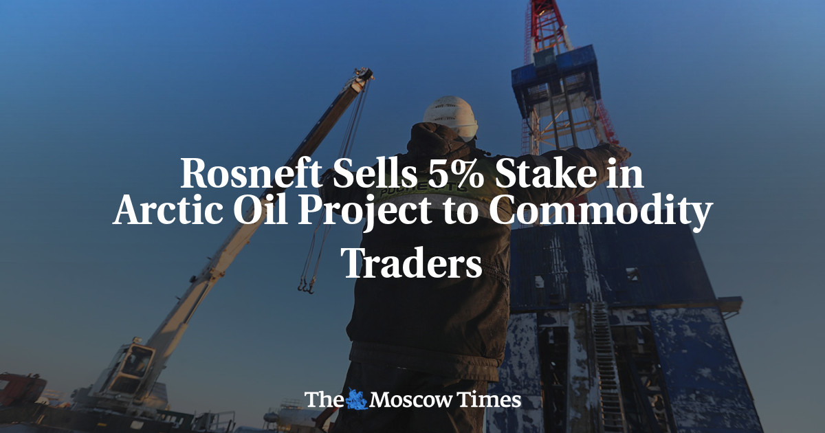 Rosneft menjual 5% saham di Proyek Minyak Arktik kepada pedagang komoditas