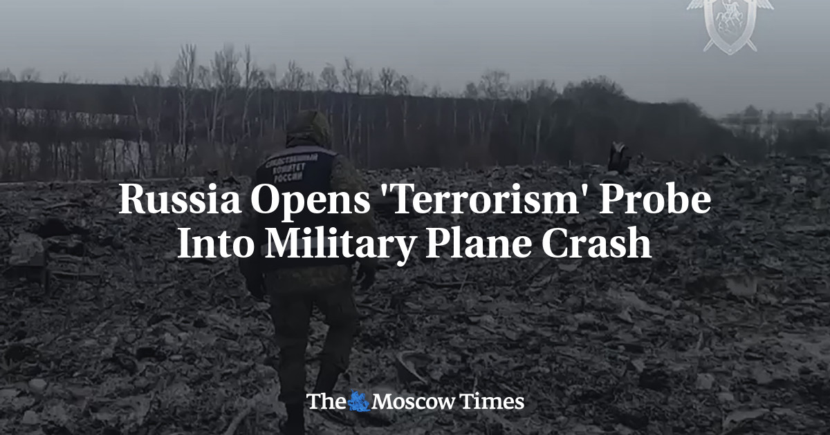 Russia Opens 'Terrorism' Probe Into Military Plane Crash - The Moscow Times