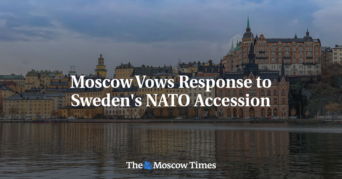 Moskau verspricht, auf den NATO-Beitritt Schwedens zu reagieren