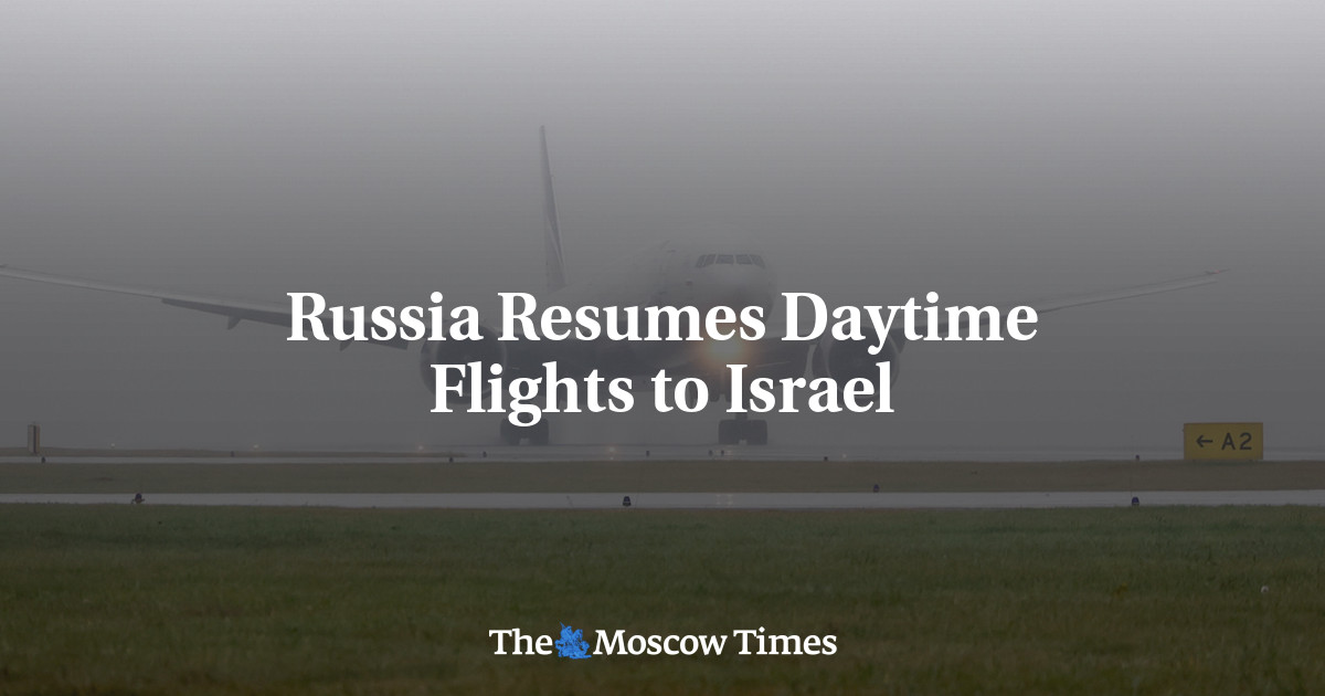 Russia Resumes Daytime Flights to Israel