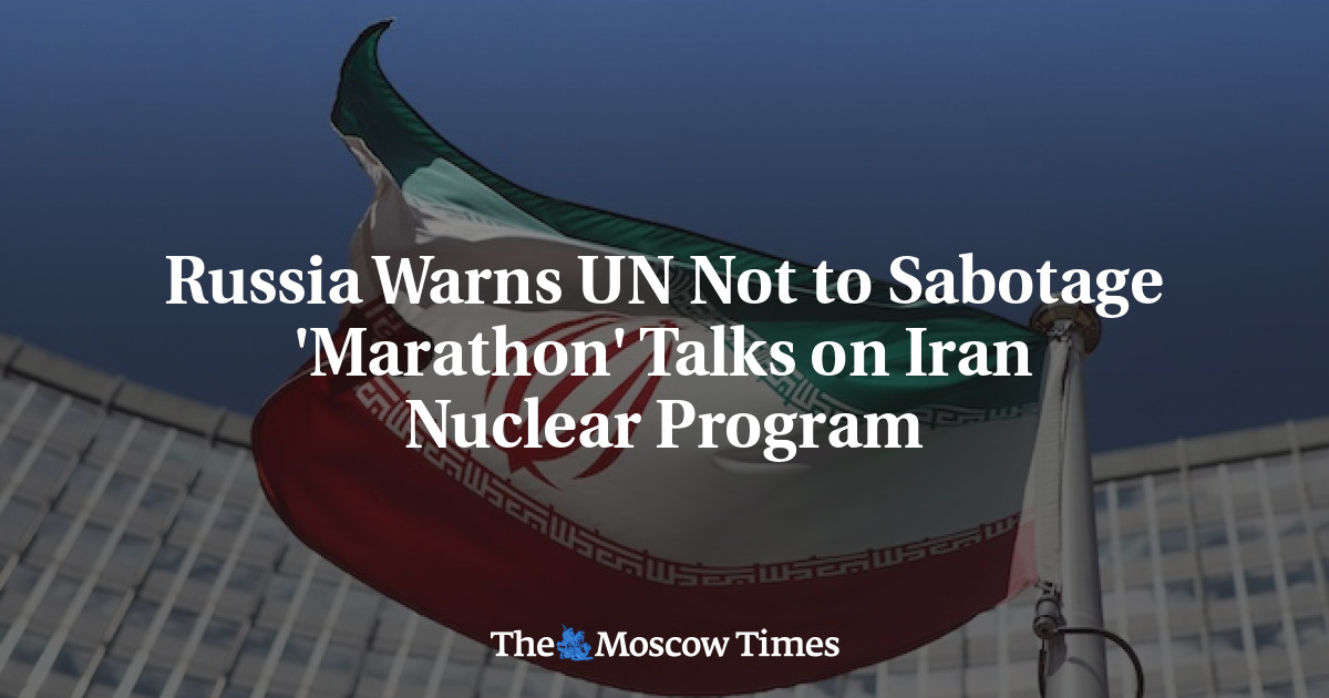 Rusia Peringatkan PBB untuk Tidak Sabotase Pembicaraan ‘Marathon’ tentang Program Nuklir Iran