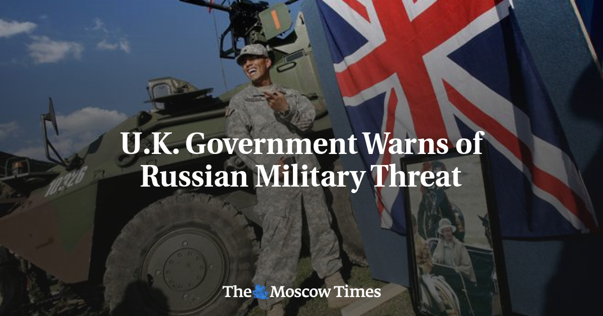 Pemerintah Inggris Memperingatkan Ancaman Militer Rusia