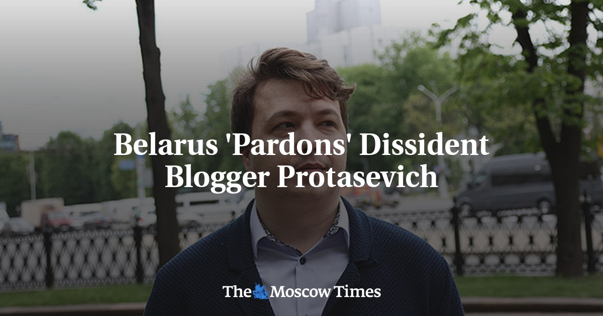 Belarus Pardons Dissident Blogger Protasevich The Moscow Times