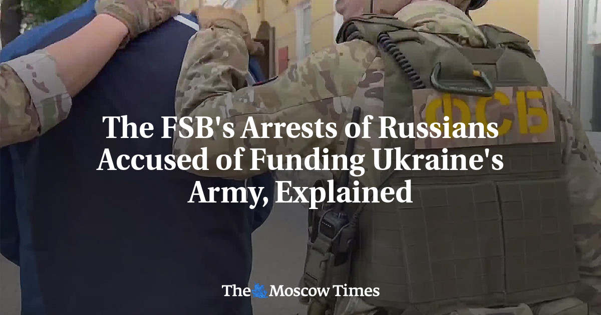 Penangkapan FSB Rusia yang dituduh mendanai militer Ukraina menjelaskan