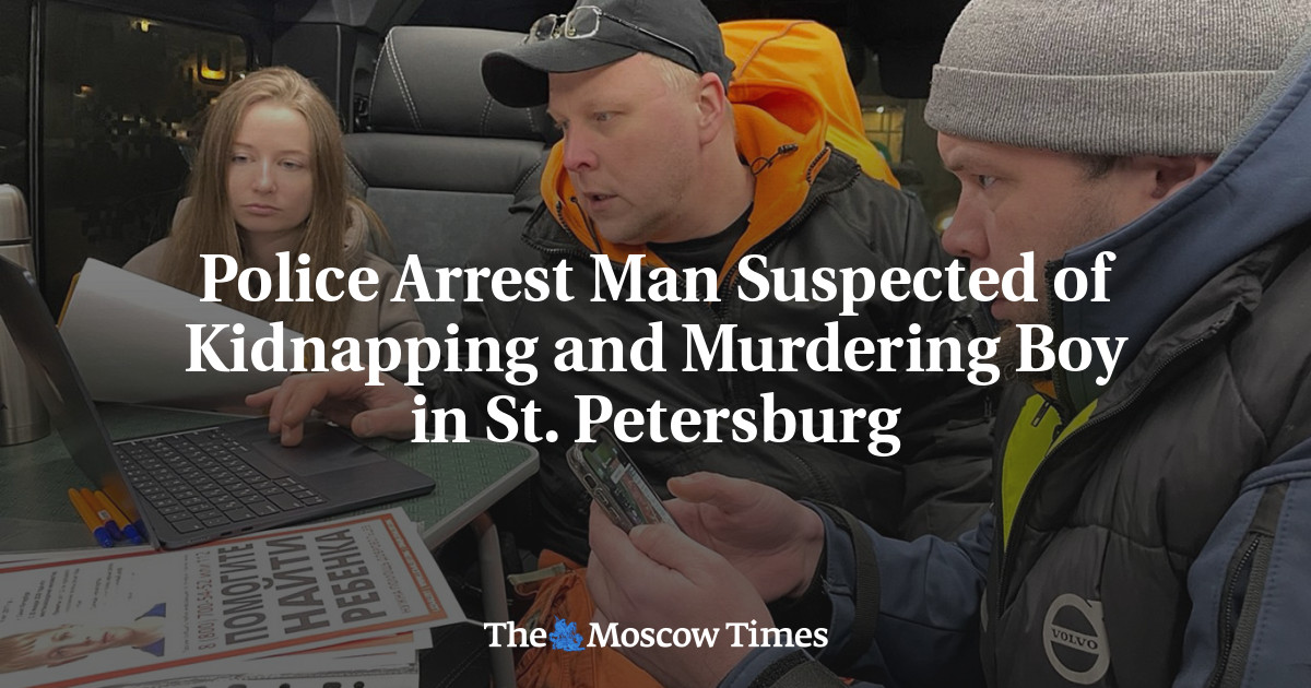 Police Arrest Man Suspected of Kidnapping and Murdering Boy in St. Petersburg