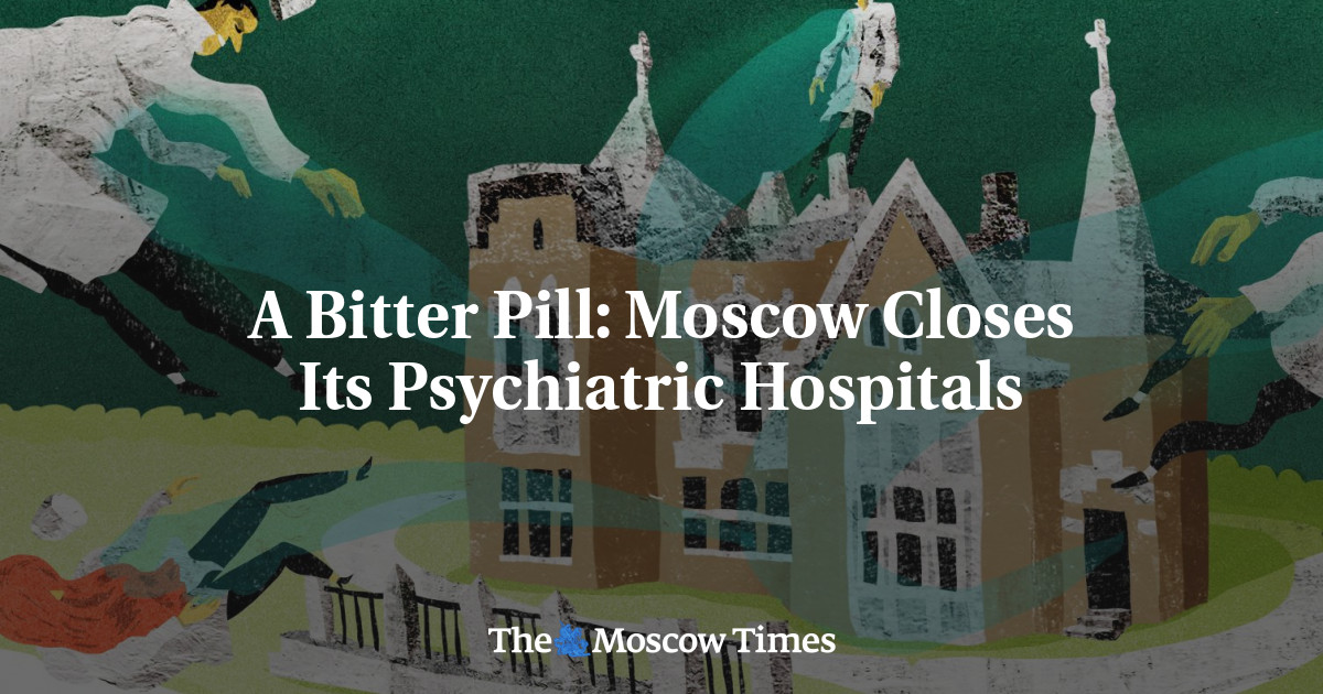 Moskow menutup rumah sakit jiwanya