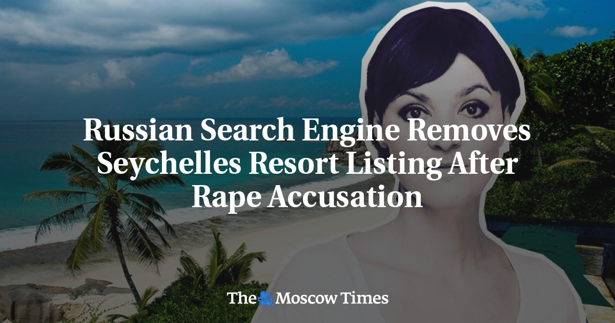 Mesin pencari Rusia menghapus daftar resor Seychelles setelah tuduhan pemerkosaan