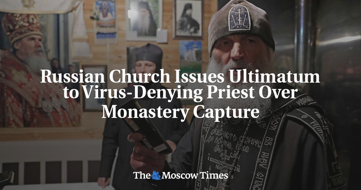 Gereja Rusia mengeluarkan Ultimatum kepada pendeta yang menyangkal virus atas monastisisme