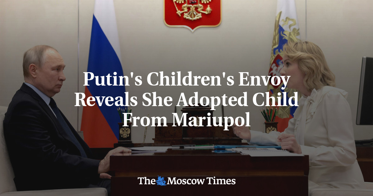 Представитель Путина по делам детей рассказал, что она усыновила ребенка из Мариуполя