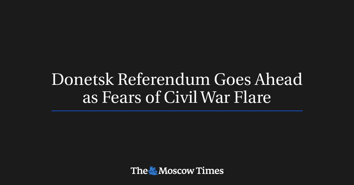 Donetsk Referendum Goes Ahead as Fears of Civil War Flare