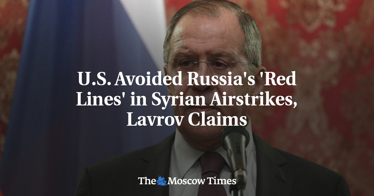 U.S. Avoided Russia's 'Red Lines' In Syrian Airstrikes, Lavrov Claims