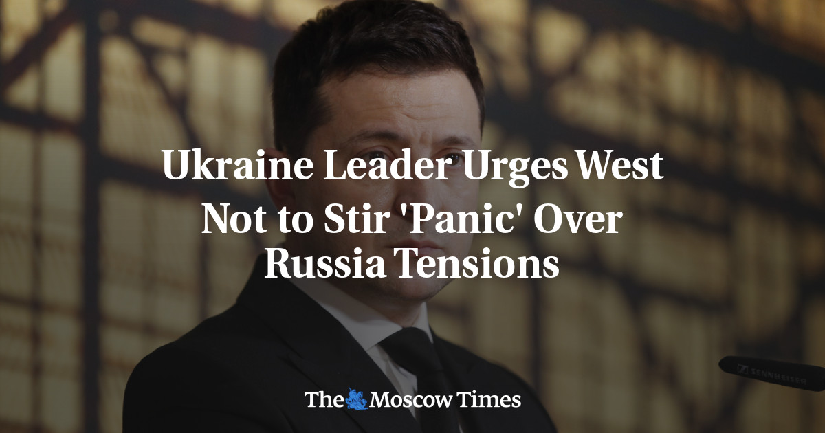 Ukraine Leader Urges West Not To Stir 'Panic' Over Russia Tensions ...