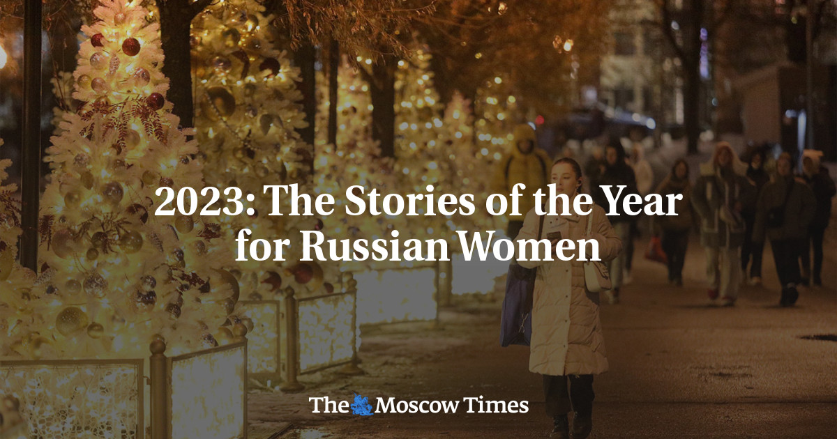 2023: The Stories of the Year for Russian Women